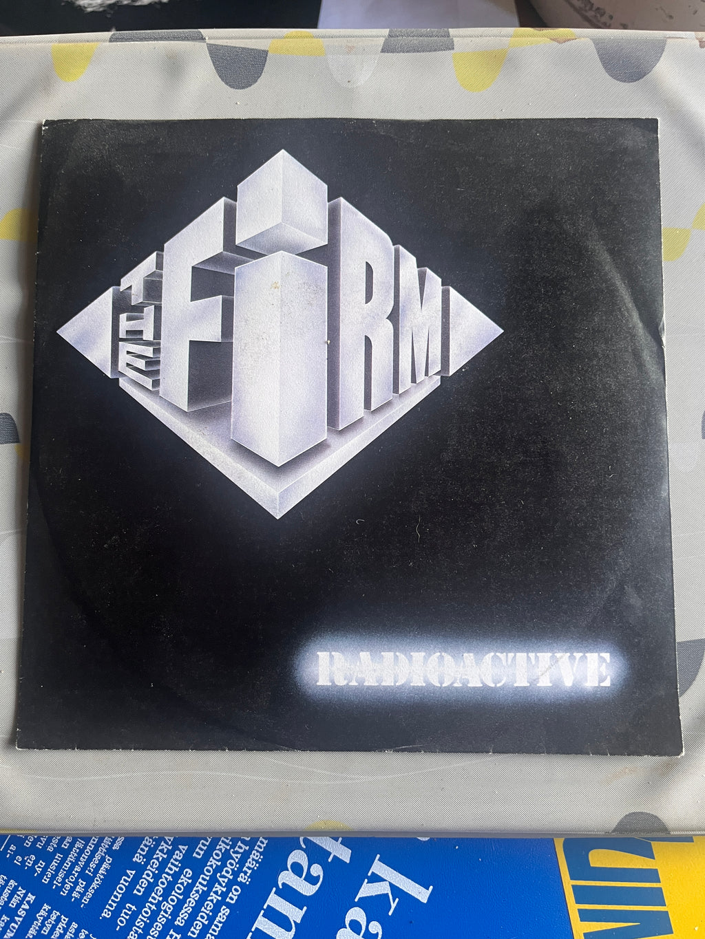 The Firm – Radioactive (1984) 7" Single